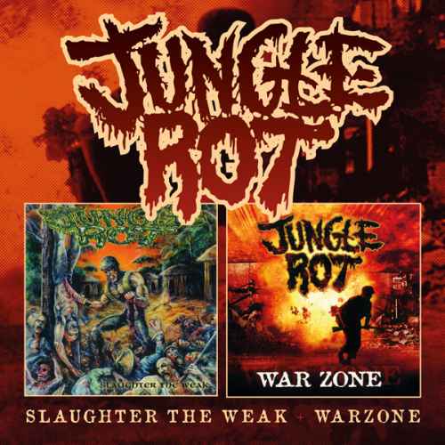 JUNGLE ROT - Slaughter the Weak / War Zone 2CD